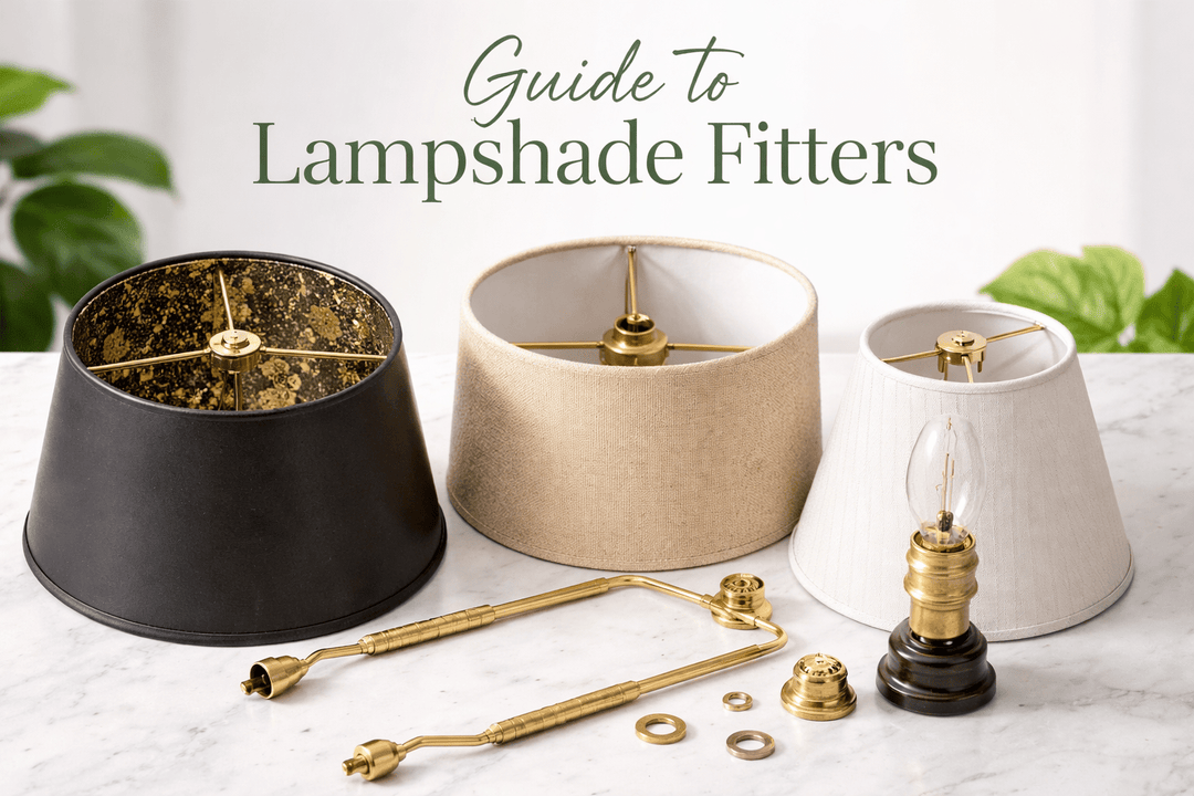 The Complete Guide to Lampshade Fitters: How to Choose the Right One for Your Lamp - Lux Lamp Shades